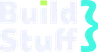 Build Stuff